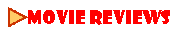 Movie Reviews 